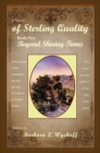 Image for Of Sterling Quality: Book Five: Beyond Shining Times