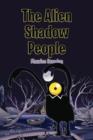 Image for The Alien Shadow People