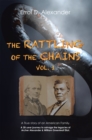 Image for Rattling of the Chains: Volume I