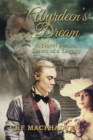 Image for Abyrdeen&#39;S Dream: A Novel Series, Dawn of a Legacy