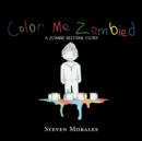 Image for Color Me Zombied