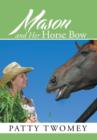 Image for Mason and Her Horse Bow