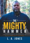 Image for The Mighty Hammer : Wisdom Seeker in the Workplace