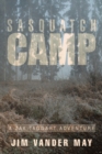 Image for Sasquatch Camp : A Zak Taggart Adventure