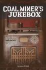 Image for Coal Miner&#39;s Jukebox