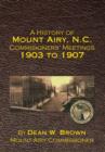 Image for A History of Mount Airy, N.C. Commisioners&#39; Meetings 1903 to 1907