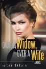 Image for Once a Widow, Ever a Wife