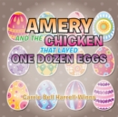 Image for Amery and the Chicken That Layed One Dozen Eggs