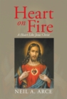Image for Heart on Fire: A Heart Like Jesus Christ