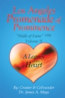 Image for Los Angeles Promenade of Prominence: &amp;quot;Walk of Fame&amp;quot; 1988 - a Legacy of the Heart