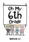 Image for Oh My 6Th Grade