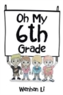 Image for Oh My 6th Grade