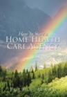 Image for How to Start a Home Health Care Agency