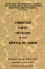 Image for Christian Faith Unveiled in the Epistle of James