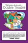 Image for The Bedlam Brothers in...Double Trouble