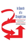 Image for In Search of a Straight Line: A Crooked Route to the American Dream