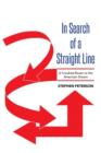 Image for In Search of a Straight Line : A Crooked Route to the American Dream