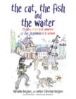 Image for The Cat, the Fish and the Waiter (Spanish Edition) : El gato, el pez y el camarero Le chat, le poisson et le serveur