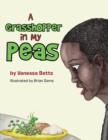 Image for A Grasshopper in My Peas