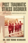 Image for Post Traumatic Stress Disorder: The Basics in Cameroonian Refugees