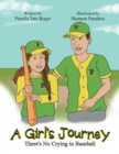 Image for Girl&#39;s Journey: There&#39;s No Crying in Baseball