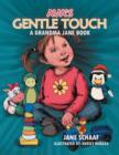 Image for Ava&#39;s Gentle Touch : A Grandma Jane Book