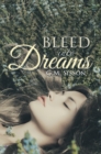 Image for Bleed into Dreams