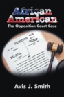 Image for African American: The Opposition Court Case