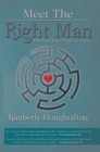 Image for Meet the Right Man: Finding Your Path to Love