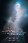 Image for God&#39;s Warning 2016 \ Miracle 2017