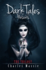 Image for Dark Tales Presents: The Trilogy