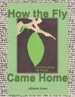 Image for How the Fly Came Home