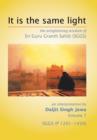 Image for It Is The Same Light : the enlightening wisdom of Sri Guru Granth Sahib (SGGS) Volume 7: SGGS (P 1201-1430)