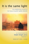 Image for It Is the Same Light: The Enlightening Wisdom of Sri Guru Granth Sahib (Sggs) Volume 7: Sggs (P 1201-1430)