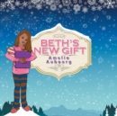 Image for Beth&#39;s New Gift