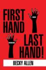 Image for First Hand Last Hand!