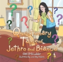 Image for Questionary Tales of Jethro and Bianca