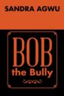 Image for Bob the Bully