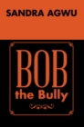 Image for Bob the Bully