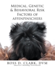 Image for Medical, Genetic &amp; Behavioral Risk Factors of Affenpinschers