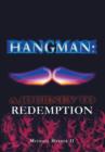 Image for Hangman : A Journey To Redemption