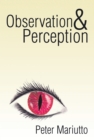 Image for Observation &amp; Perception