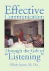 Image for Effective Communication Through the Gift of Listening