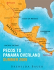 Image for Pecos to Panama Overland Summer 2009