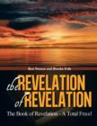 Image for The Revelation of Revelation : The Book of Revelaton - A Total Fraud