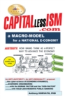 Image for Capitallessism: A Macro Model for a Strong National E-Conomy