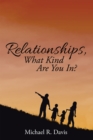 Image for Relationships, What Kind Are You In?