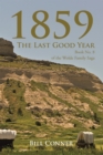 Image for 1859-The Last Good Year: Book No. 8 of the Wolde Family Saga