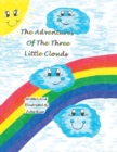 Image for The Adventures of the Three Little Clouds