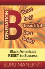 Image for Generation B: Black America&#39;S Reset to Success